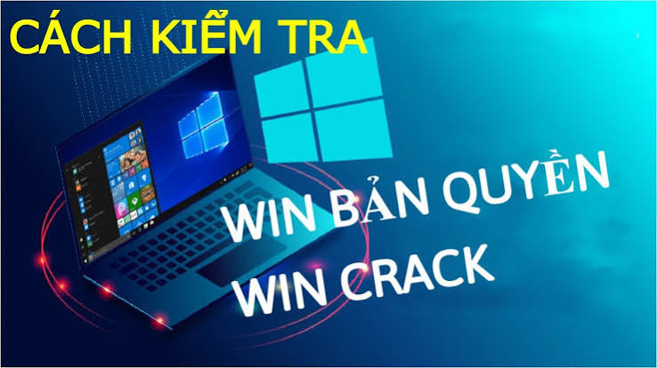 Kiểm tra bản quyền Windows - Chuẩn sát nhất 